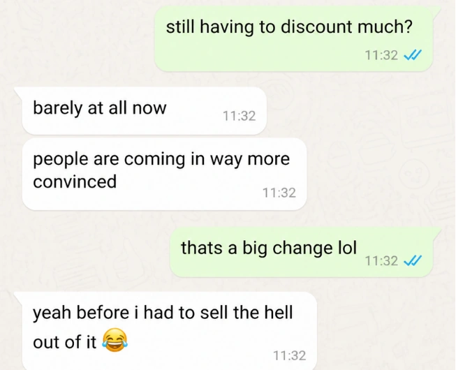 Customer describing fewer discounts and more convinced buyers